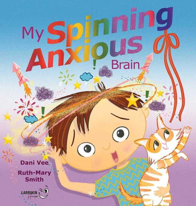 My Spinning Anxious Brain