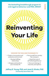 Reinventing Your Life: The breakthrough program to end negative behaviour and feel great again