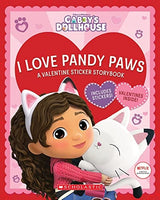I Love Pandy Paws: A Valentine Sticker Storybook (DreamWorks: Gabby's Dollhouse)