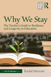 Why We Stay