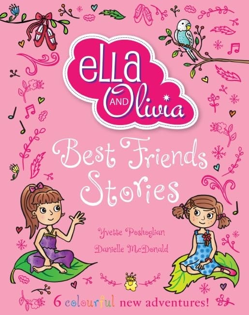 Best Friends Stories (Ella and Olivia Treasury #1)