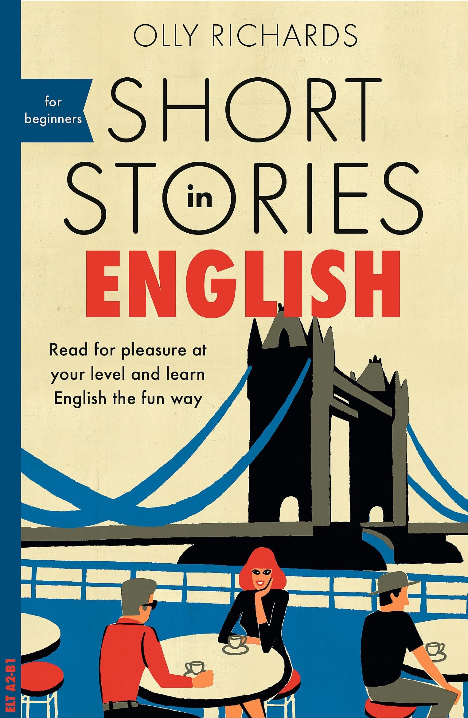 Short Stories in English for Beginners by Olly Richards – Book Hero