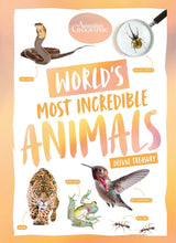 World’s Most Incredible Animals