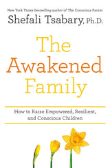 The Awakened Family