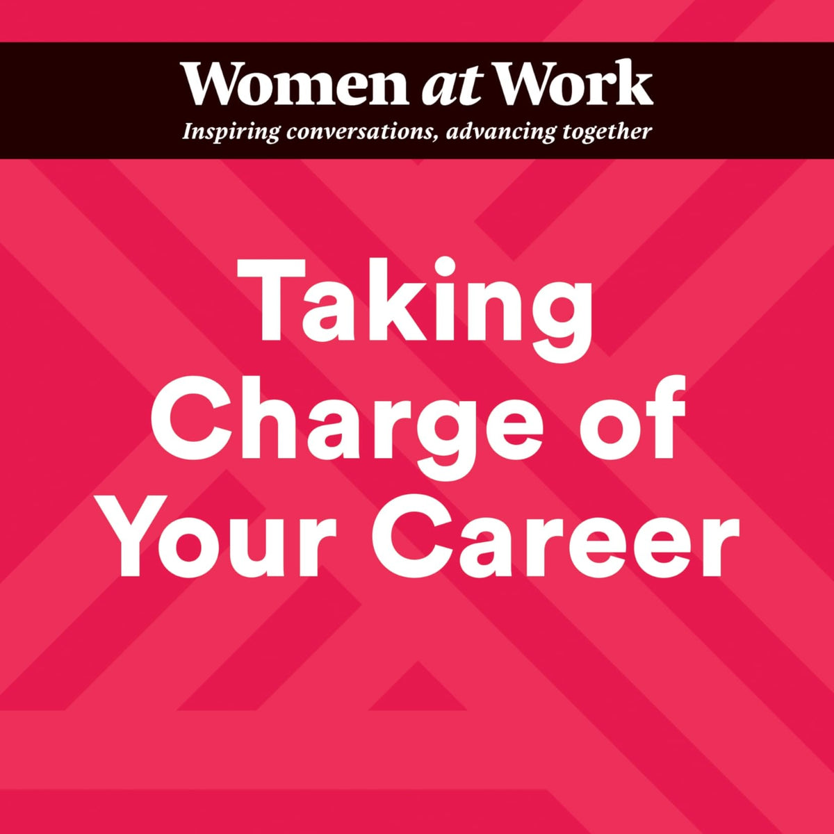 Taking Charge of Your Career (HBR Women at Work Series) by Harvard ...