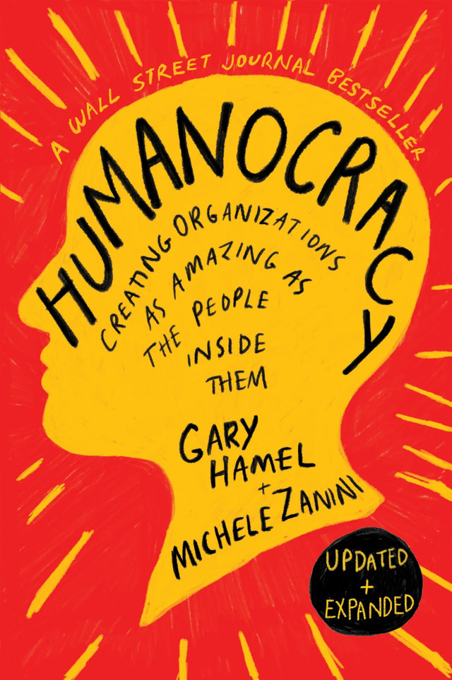 Humanocracy, Updated and Expanded