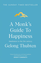 A Monk's Guide to Happiness