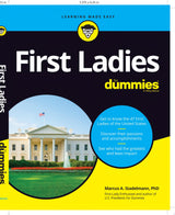First Ladies For Dummies