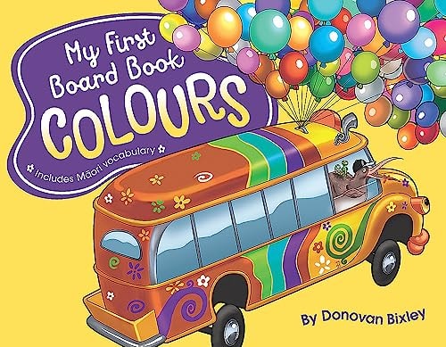 My First Board Book: Colours