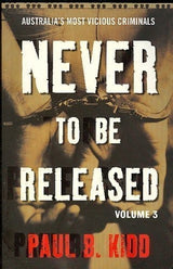 Never to be Released Volume 3