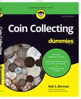 Coin Collecting For Dummies