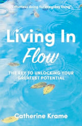 Living in Flow