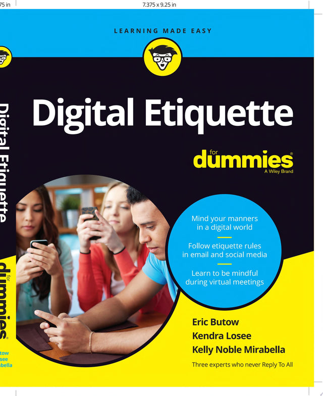 Digital Etiquette For Dummies