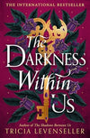 The Darkness Within Us