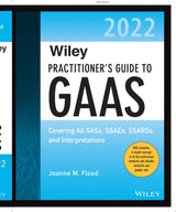 Wiley Practitioner's Guide to GAAS 2022