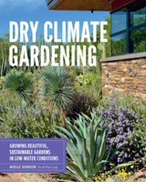 Dry Climate Gardening