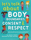 Let's Talk About Body Boundaries, Consent & Respect