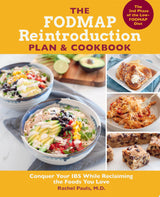 The FODMAP Reintroduction Plan and Cookbook