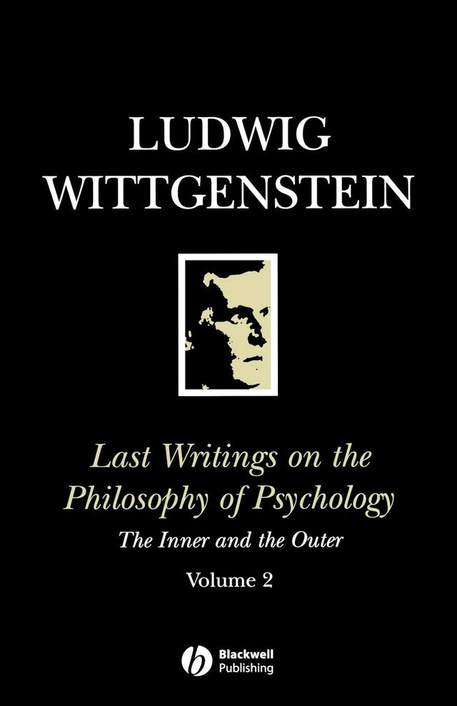 Last Writings on the Philosophy of Psychology