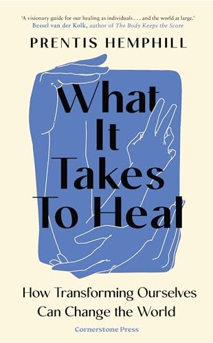 What It Takes To Heal