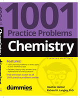 Chemistry: 1001 Practice Problems For Dummies (+ Free Online Practice)