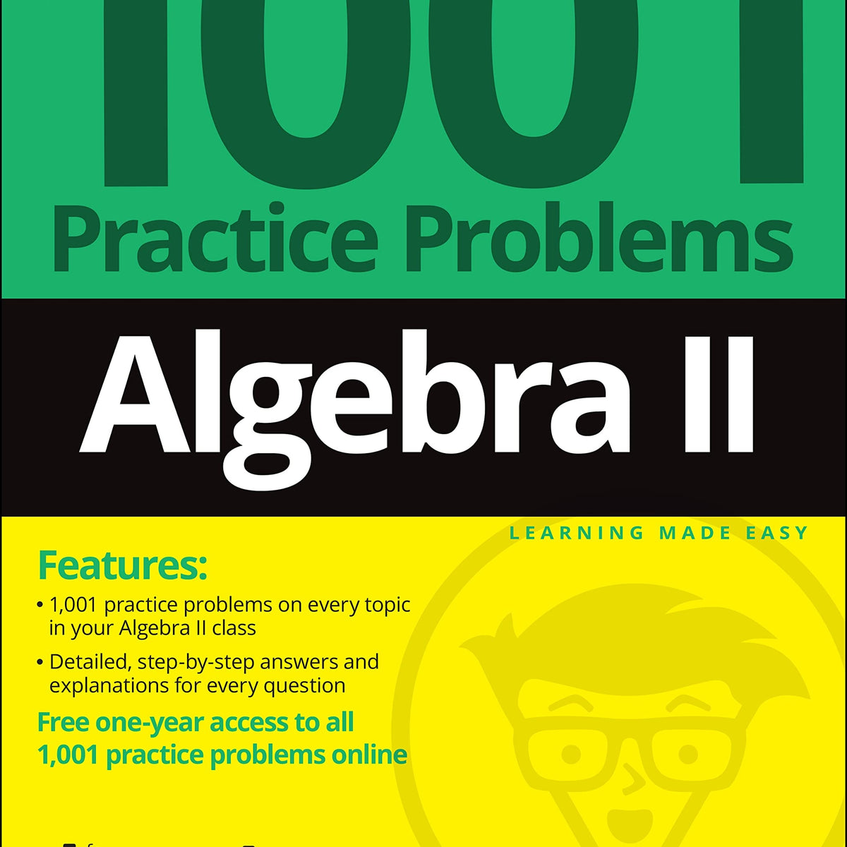 Algebra II: 1001 Practice Problems For Dummies (+ Free Online Practice ...
