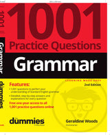 Grammar: 1001 Practice Questions For Dummies (+ Free Online Practice)
