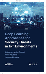 Deep Learning Approaches for Security Threats in IoT Environments