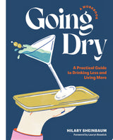 Going Dry: A Workbook