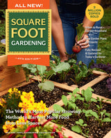 All New! Square Foot Gardening, 4th Edition