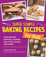 Super Simple Baking Recipes for Kids