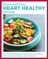 Quick and Easy Heart Healthy Recipes