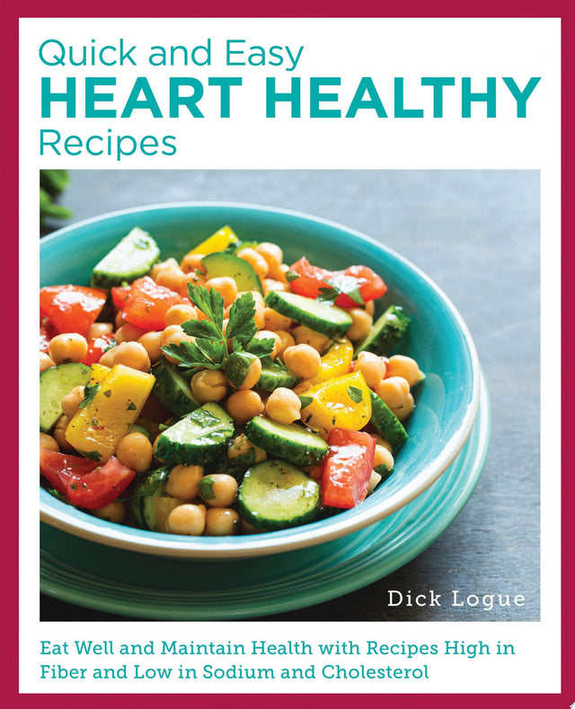 Quick and Easy Heart Healthy Recipes