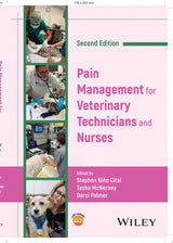 Pain Management for Veterinary Technicians and Nurses