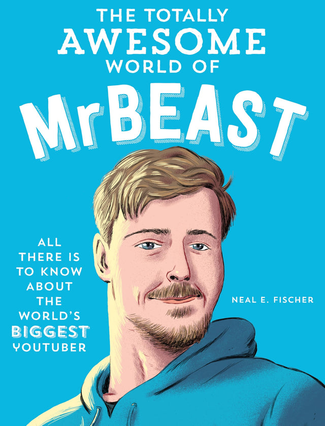 The Totally Awesome World of MrBeast
