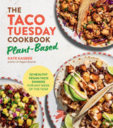 The Taco Tuesday Cookbook: Plant-Based