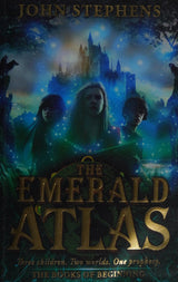 The Emerald Atlas:The Books of Beginning 1