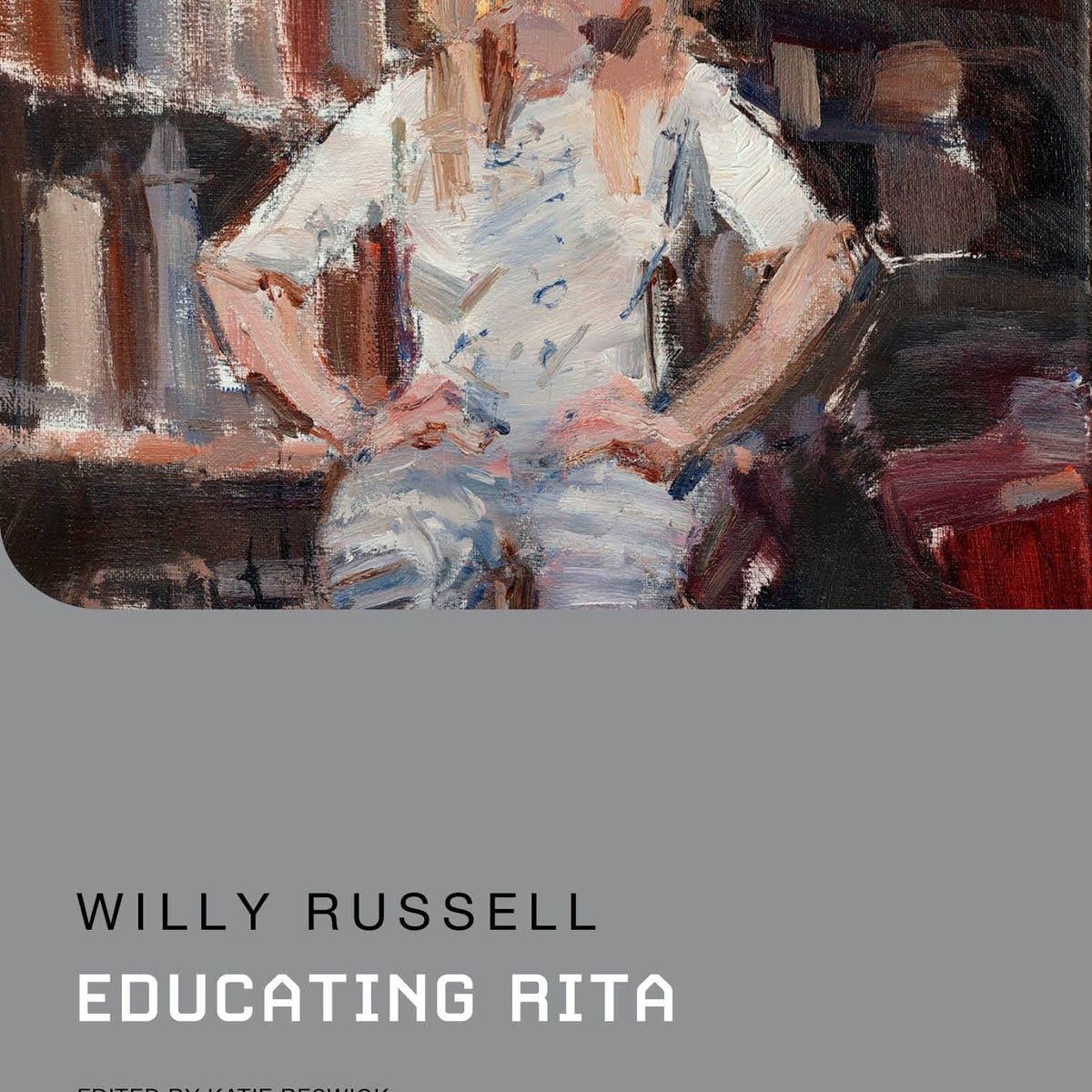Educating Rita by Willy Russell – Book Hero