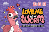 Love Me as a Worm