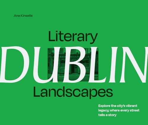 Literary Landscapes: Dublin