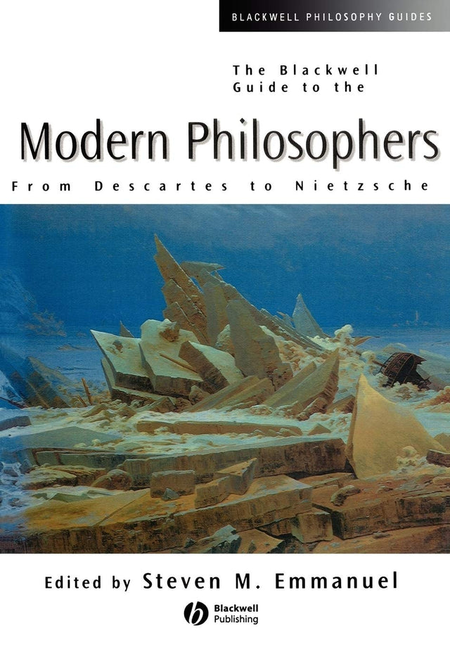 The Blackwell Guide to the Modern Philosophers