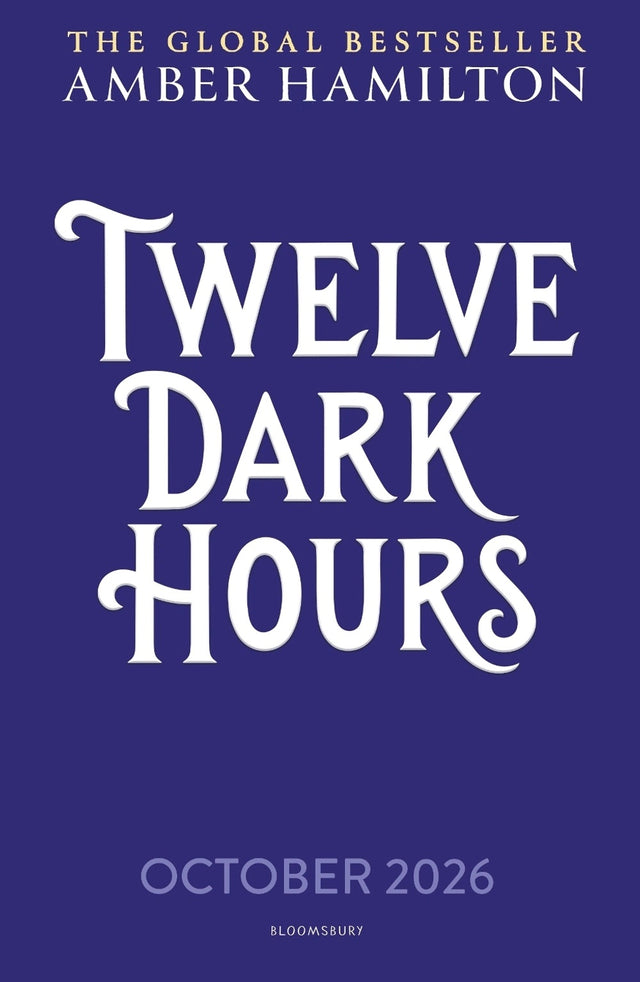 Twelve Dark Hours