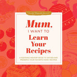 Mum, I Want to Learn Your Recipes