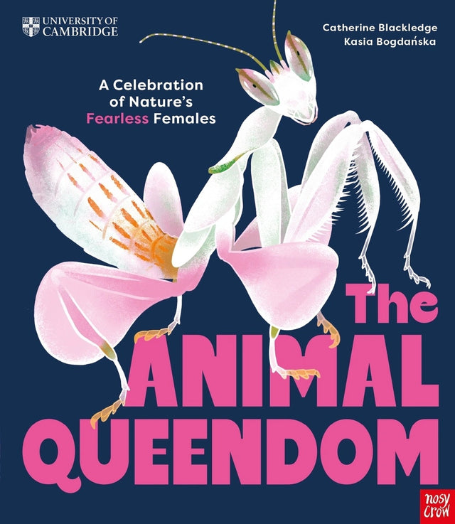 University of Cambridge: The Animal Queendom