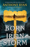 Born of an Iron Storm