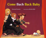 Come Bach (Back) Baby