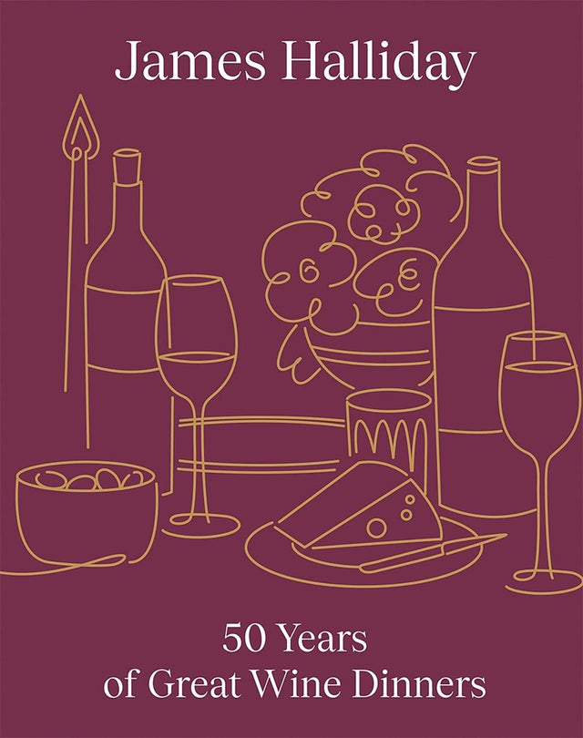 James Halliday: 50 Years of Great Wine Dinners