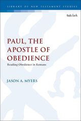 Paul, The Apostle of Obedience