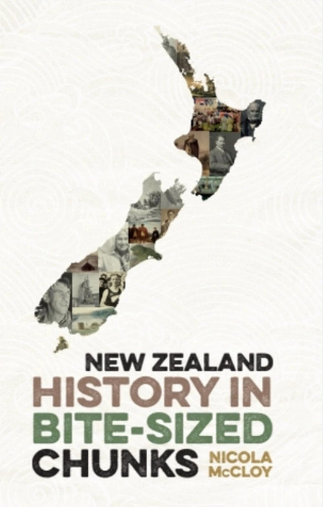 New Zealand history in bite-Sized Chunks
