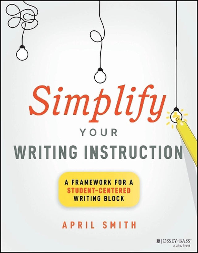 Simplify Your Writing Instruction